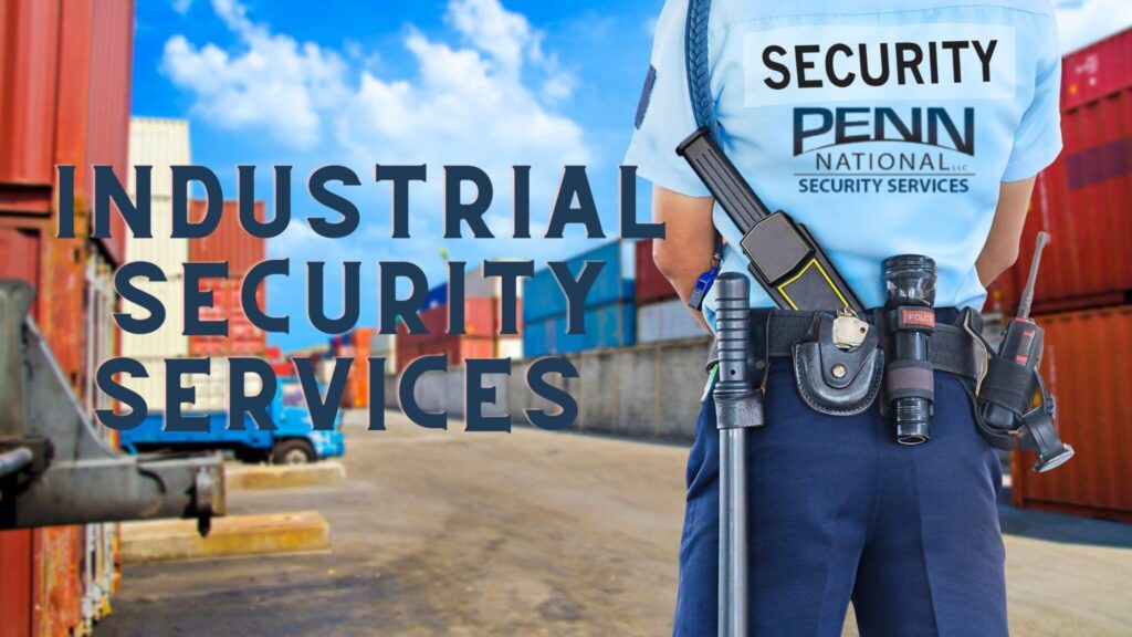 Industrial security services 1 Industrial security services
